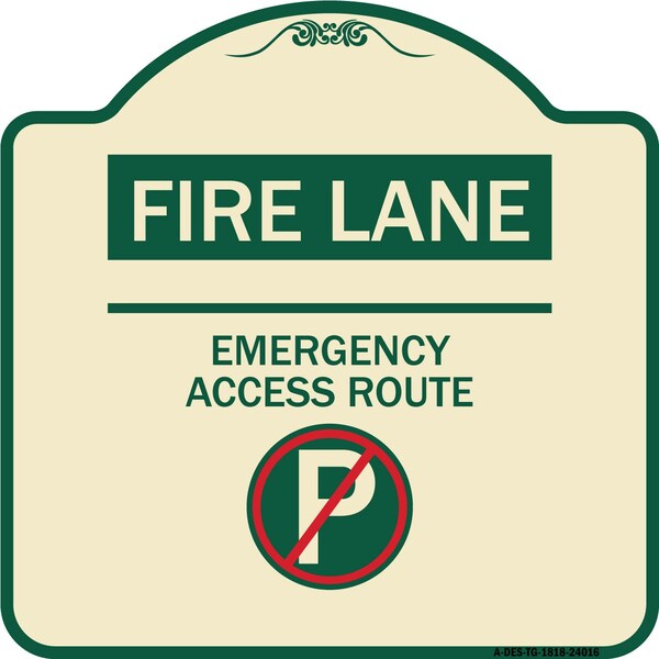 Signmission Fire Lane Emergency Access Route W/ No Parking Heavy-Gauge Aluminum Sign, 18" x 18", TG-1818-24016 A-DES-TG-1818-24016 - main